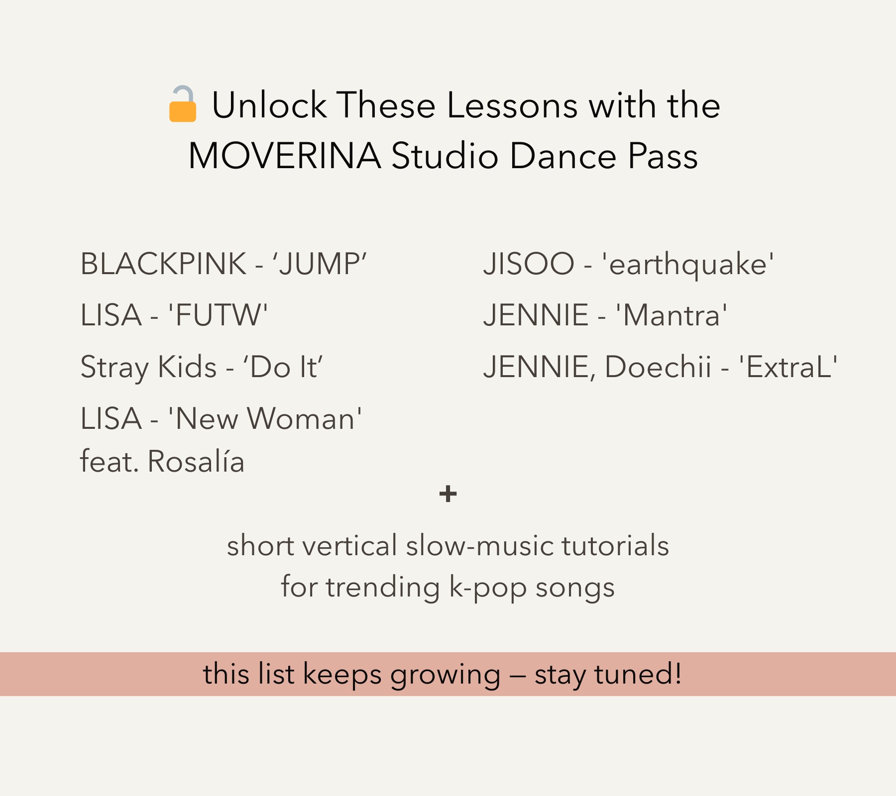 List of available K-pop dance lessons included in the MOVERINA Studio Dance Pass. Lessons feature choreography by artists like LISA, JENNIE, and JISOO, with a note that new tutorials are added regularly.