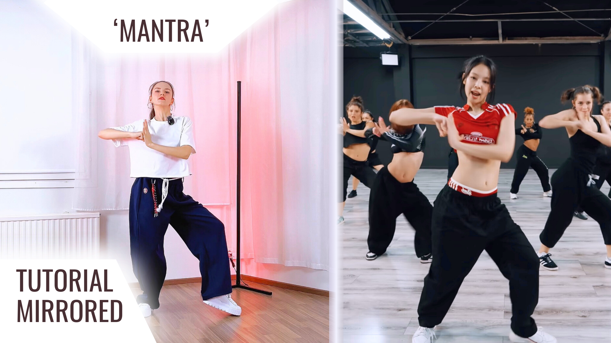 Two side-by-side photos for the ‘Mantra’ Chorus Dance Tutorial: on the left, an instructor in a white shirt and navy pants dances in a bright indoor studio with pink lighting; on the right, JENNIE performs in a red crop top and black pants with backup dancers in a dark studio.